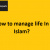 How to manage life In Islam?