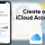 Steps To Create An iCloud Account Quick And Easy! - Truegossiper