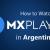 How to Watch Movies And Web Series Free on MX Player in Argentina?