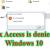 How to Fix Folder Access Denied In Windows 10 - Truegossiper