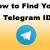 Steps to See Telegram ID 2021 - Truegossiper