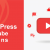 5 Most Sought-After WordPress YouTube Plugins to Try in 2022