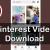 Cómo Descargar Videos De Pinterest - Truegossiper