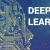 Deep Learning - Overview, Practical Examples, Popular Algorithms | Analytics Steps