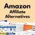 20+ Amazon Associate Alternatives &amp; Competitors 2022 [Compared]