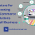 5 Factors for Choosing B2B eCommerce Solutions for Small Business - Magento eCommerce Solution for all Business
