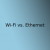 Wi-Fi vs. Ethernet | Comparison Table of Wi-Fi vs Ethernet | ITechBrand