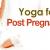 Best Yoga for Post Pregnancy in India - Naitri Clinic