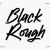 Black Rough Font Download Free | DLFreeFont