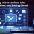 Building Microservices in Java with Spring Boot and Spring Cloud