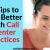 5 Tip to Get Better with Call Center Practices 