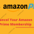 Steps To Cancel Amazon Prime Membership | Cancel Now