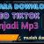 9 Cara Download Video Tiktok Jadi MP3, Mudah &amp; Recommended