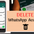 How to Deactivate WhatsApp Account Permanently on Android