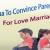 Dua For Love Marriage To Agree Parents - Quranic Dua