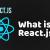 Why React Is a Great Career-Starter For New Developers?