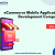 eCommerce Application Development Company, Online Store Application Development Company