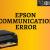 How to Fix Epson Communication Error- Dial 817 442 6637 Epson Help