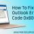 Fix Microsoft Outlook Error Code 0x800ccc0b | Solved