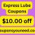 $10 off Express Lube Coupons 2024 (*NEW*) 100% Working