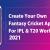 Create Fantasy Cricket App For IPL &amp; T20 World Cup 2021 in Just 10 days