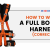 How To Wear a Full Body Harness Correctly