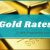 Gold Rate Today | 18K, 22K &amp; 24Karats Gold Rates In India