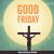 Good Friday 2022