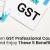 Learn GST Professional Course and Enjoy These 5 Benefits – GTIA