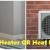Heat Pump or an Electric Heater- What Is Your Choice?