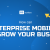 Enterprise Mobile Application – Way to Grow Your Business