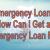 Emergency Loans: How Can I Get an Emergency Loan Fast |GetFastCashUS