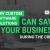 How Custom Software Solutions Can Save Your Business During The Crisis