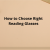 How to Choose Right Reading Glasses