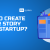 How to create a user story for a startup?