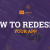 How and Why to Redesign an App: Tips, Examples