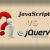 jQuery vs JavaScript: Know Their Differences and Similarities