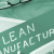 Lean Six Sigma Principles and Its Importance in Manufacturing