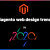 Topmost Magento web design trends to explore in 2020
