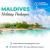 Maldives holiday packages from Dubai | 11th Hour Travel