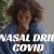 Is Post Nasal Drip Covid-19&#039;s Symptom Or Not? - Daily Human Care