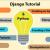 How to Learn Python and Django for Beginners