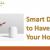 Smart Devices to have for your home