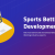 Sports| Betting App Development 