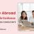 Valuable Guidance by Study Visa Consultants to Study Abroad