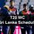 T20 World Cup 2021: Sri Lanka Schedule, Squad, Time &amp; Date - Sports Big News