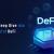 DeFi Development- Exploring DeFi
