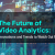 The Future of Video Analytics: Innovations and Trends to Watch Out | ArticleCube