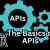  The Basics of APIs &#8211; A Comprehensive Guide | Programming | dailybloggingtips
