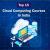 Top 15 Cloud Computing Course in India